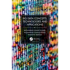 (英文圖書) Big Data Concepts Technologies and Applications 精裝版, Auerbach Publications, 英文