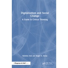 (英文圖書) Digitalization and Social Change: A Guide in Critical Thinking 精裝版, CRC Press, 英文