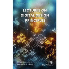 (英文圖書) Lectures on Digital Design Principles 精裝版, River Publishers, 英文