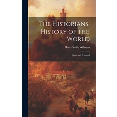 (英文圖書) The Historians' History of the World: Spain and Portugal 精裝版, Legare Street Press, 英文