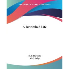 (英文圖書) A Bewitched Life 平裝版, Kessinger Publishing, 英文
