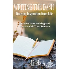 (英文圖書) Writing the Dash: Drawing Inspiration from Life 平裝版, Solander Press, 英文