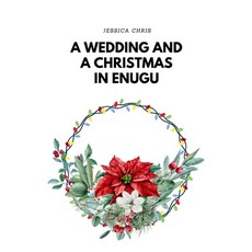 (英文圖書) A Wedding and a Christmas in Enugu 平裝版, Cherish Studios, 英文