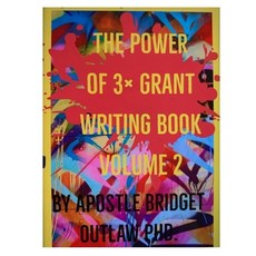 (英文圖書) The Power of 3x Grant Writing - Volume 2 平裝版, Apostle Bridget C. Outlaw, 英文