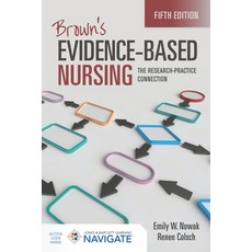 (英文圖書) Brown's Evidence-Based Nursing: The Research-Practice Connection 平裝版, Jones & Bartlett Publishers, 英文