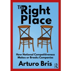 (英文圖書) The Right Place: How National Competitiveness Makes or Breaks Companies 平裝版, Routledge, 英文