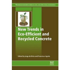 New Trends in Eco-Efficient and Recycled Concrete 平裝版, Woodhead Publishing, 英文