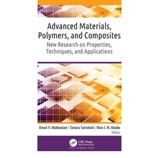 (英文圖書) Advanced Materials Polymers and Composites: New Research on Properties Techniques and App... 精裝版, Apple Academic Press, 英文