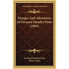 (英文圖書) Voyages And Adventures Of Fernand Mendez Pinto (1892) 精裝版, Kessinger Publishing, 英文