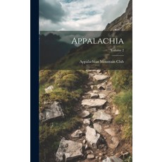 (英文圖書) Appalachia; Volume 2 精裝版, Legare Street Press, 英文