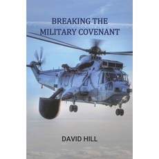 (英文圖書) Breaking the Military Covenant: Who speaks for the dead? 平裝版, Independently Published, 英文