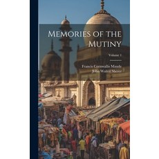 (英文圖書) Memories of the Mutiny; Volume 1 精裝版, Legare Street Press, 英文