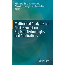 Multimodal Analytics for Next-Generation Big Data Technologies and Applications 精裝版, Springer, 英文