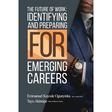 (英文圖書) The Future of Work: Identifying and Preparing for Emerging Careers 平裝版, Independently Published, 英文