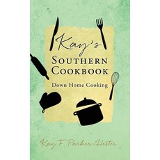 (英文圖書) Kay's Southern Cookbook: Down Home Cooking 精裝版, Xulon Press, 英文