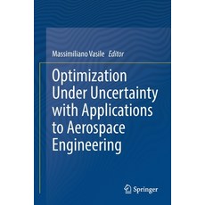 (英文圖書) Optimization Under Uncertainty with Applications to Aerospace Engineering 平裝版, Springer, 英文
