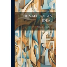 (英文圖書) The Value of an Ideal 平裝版, Legare Street Press, 英文
