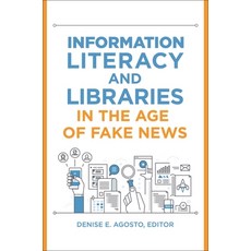 (英文圖書) Information Literacy and Libraries in the Age of Fake News 平裝版, Libraries Unlimited, 英文
