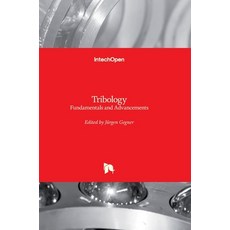 (英文圖書) Tribology: Fundamentals and Advancements 精裝版, Intechopen, 英文