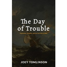 (英文圖書) The Day of Trouble: Depression Scripture and the God Who Is Near 平裝版, Joshua Press (an Imprint of..., 英文