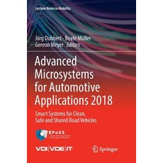 Advanced Microsystems for Automotive Applications 2018: Smart Systems for Clean Safe and Shared Roa... 平裝版, Springer, 英文
