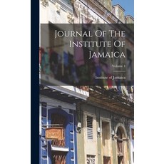 (英文圖書) Journal Of The Institute Of Jamaica; Volume 1 精裝版, Legare Street Press, 英文