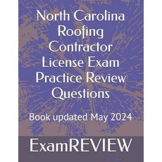 (英文圖書) North Carolina Roofing Contractor License Exam Practice Review Questions 平裝版, Independently Published, 英文