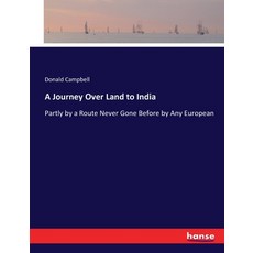 (英文圖書) A Journey Over Land to India: Partly by a Route Never Gone Before by Any European 平裝版, Hansebooks, 英文