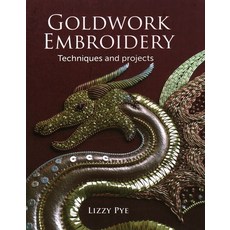 Goldwork Embroidery: Techniques and Projects 平裝版, Crowood Press (UK), 英文