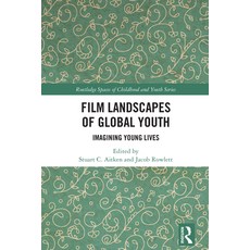 (英文圖書) Film Landscapes of Global Youth: Imagining Young Lives 精裝版, Routledge, 英文