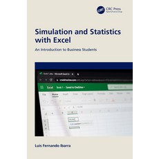 (英文圖書) Simulation and Statistics with Excel: An Introduction to Business Students 平裝版, CRC Press, 英文