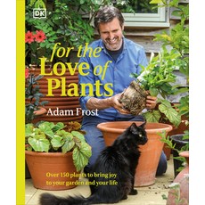 (英文圖書) For the Love of Plants: Over 150 Plants to Bring Joy to Your Garden and Your Life 精裝版, DK Publishing (Dorling Kind..., 英文