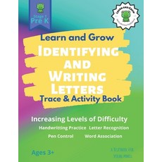 (英文圖書)LEARN AND GROW Identifying and Writing Letters: Trace and Activity Book 平裝版, Independently Published, 英文