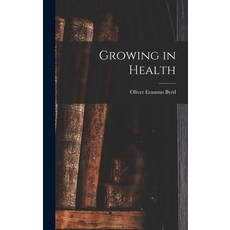 (英文圖書) Growing in Health 精裝版, Hassell Street Press, 英文
