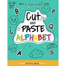 (英文圖書)Cut and Paste Alphabet Activity Book: Back To School Scissor Skills for Kids Pre... 平裝版, Independently Published, 英文
