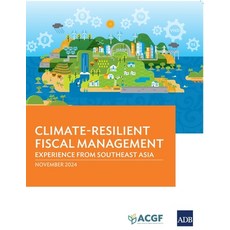(英文圖書) Climate-Resilient Fiscal Management: Experience from Southeast Asia 平裝版, Asian Development Bank, 英文