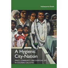 A Hygienic City-Nation 精裝版, Cambridge University Press, 英文