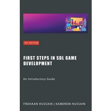 (英文圖書) First Steps in SDL Game Development: An Introductory Guide 平裝版, Sonar Publishing, 英文
