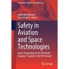 (英文圖書) Safety in Aviation and Space Technologies: Select Proceedings of the 9th World Congress "Avia... 平裝版, Springer, 英文