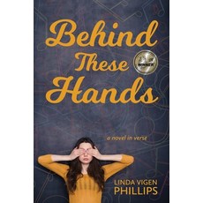 (英文圖書)Behind These Hands: a novel in verse 平裝版, Torchflame Books Large Print, 英文