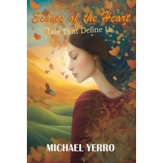 (英文圖書) Echoes of the Heart: Tale That Define US 平裝版, Independently Published, 英文