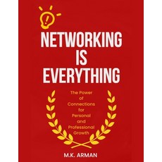 (英文圖書) Networking is Everything: The Power of Connections for Personal and Professional Growth 平裝版, Independently Published, 英文
