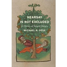 (英文圖書) Hearsay Is Not Excluded: A History of Natural History 精裝版, Yale University Press, 英文