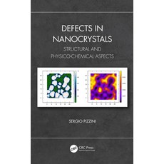 (英文圖書) Defects in Nanocrystals: Structural and Physico-Chemical Aspects 平裝版, CRC Press, 英文