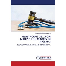 (英文圖書) Healthcare Decision Making for Minors in Nigeria 平裝版, LAP Lambert Academic Publis..., 英文