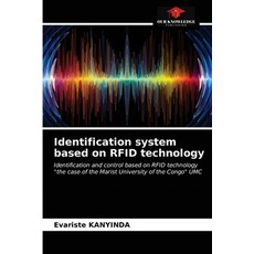 Identification system based on RFID technology 平裝版, Our Knowledge Publishing, 英文