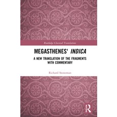 (英文圖書) Megasthenes' Indica: A New Translation of the Fragments with Commentary 精裝版, Routledge, 英文