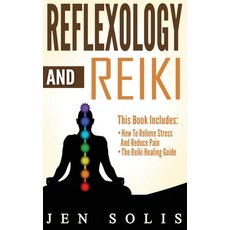 Reflexology: How to Relieve Stress and Reduce Pain through Reflexology Techniques 精裝版, Striveness Publications, 英文
