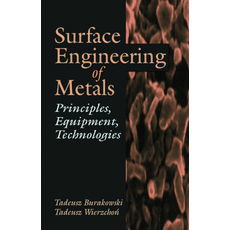 (英文圖書) Surface Engineering of Metals: Principles Equipment Technologies 精裝版, CRC Press, 英文