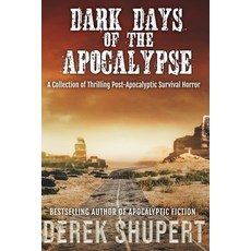 (英文圖書) Dark Days of the Apocalypse 平裝版, Independently Published, 英文